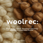 Woolrec: Innovation in Wool Recycling and Sustainable Textiles