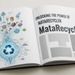 Unlocking the Power of MataRecycler: A Comprehensive Guide