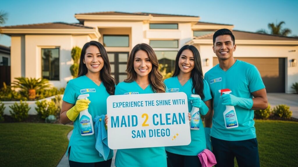 Experience the Shine with Maid 2 Clean San Diego